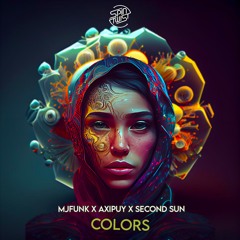 MJFuNk X Axipuy X Second Sun - Colors (Featured in the official Indian Spirit Festival Aftermovie)