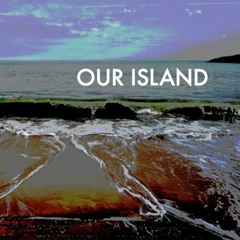 our Island