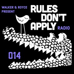 Rules Don't Apply Radio 014 (feat. VNSSA)