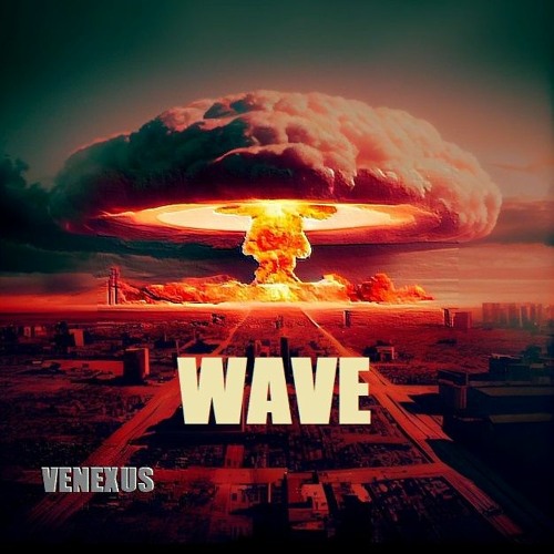 Venexus - Wave (🆅🅴🅽🅴🆇🆄🆂 Original Beats) (Headphones are highly recommended)