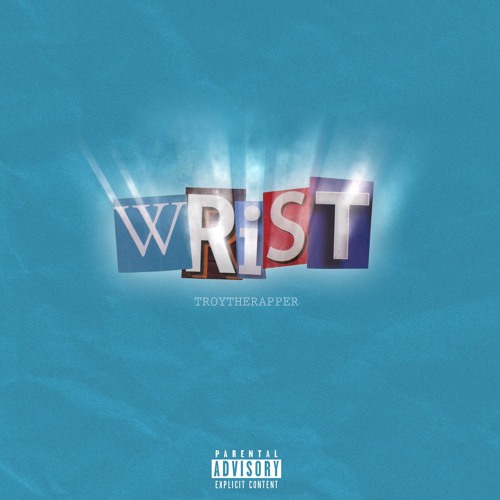 Wrist (prod by.Ben Wesley)