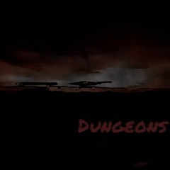 The Dungeons