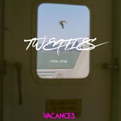 Twenties - Vacances (Mix One)