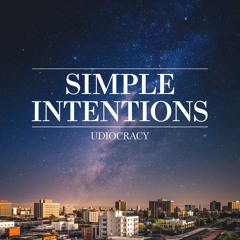 Udiocracy - Simple Intentions