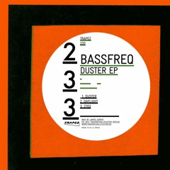 Bassfreq - Duster (Trapez 233)