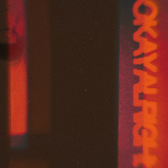 OKAYALRIGHt (demo)