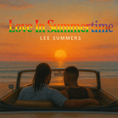 LOVE IN SUMMERTIME