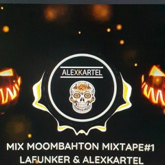 Moombathon Mixtape # 1 Lafunker & Alexkartel 2020 FREE DOWNLOAD !