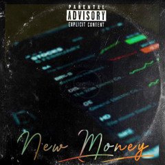 Joey Wes-New Money (Prod. by. N.Y.O)
