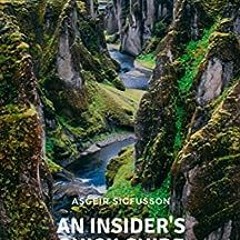( iR7NX ) An Insider's Quick Guide to Iceland: Winter 2022 Edition by Asgeir Sigfusson ( BvDo )