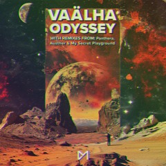 PREMIERE: Vaälha - Odyssey (Panthera Remix) [CLUB MACKAN]