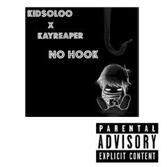 KayReaper x KidSoloo - No Hook