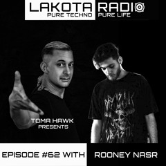 Lakota Radio - Weekly Show By Toma Hawk - Episode 62 With Rooney Nasr - #thistechnowillhauntyou