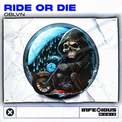 OBLVN - Ride or Die (Radio Mix)