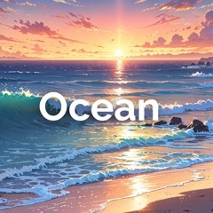 Ocean -Lofiglowie