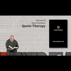 Niewidzialne książki: #174 Rubin Khoddam - Quote Therapy
