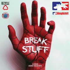 FREE | Limp Bizkit - Break Stuff (EVRSN Rework)