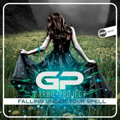 Garbie Project - Falling Under Your Spell