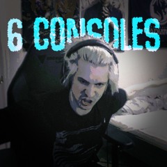 6 CONSOLES