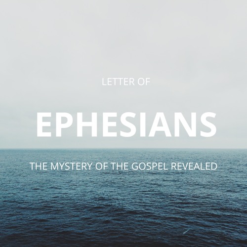 Stream Ephesians (Part 6)The mystery of the Gospel revealed by Lincoln ...