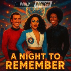 A NIGHT TO REMEMBER (PACHECO DJ MIX)