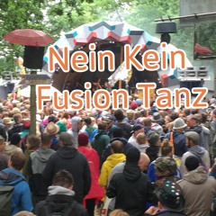 Nein Kein Fusion Tanz