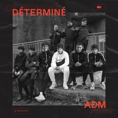 Déterminé