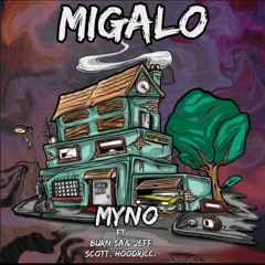 Megalo ft Myno and Jeff Scott and burn Sa & Hoodricc