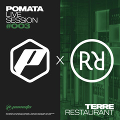 POMATA - Terre Restaurant Live Session #OO3 (Jackin House, Funky, Deep House,...)