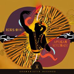 Regis Ohm - African Serenade