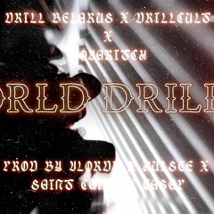 DRILL BY (ПРОРОКЪ x FRIDAY13), DRILLCULT (TSB x OPT), TOVARITCH YURI - WORLD DRILL 4