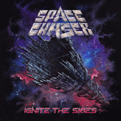 Space Chaser "Ignite the Skies"
