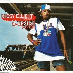 Missy Elliot - Work It (D-Upside Bootleg) [Free Download]