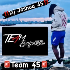 DJ JOSHUA 45 TEAM 45 X TEAM SUGUATIA  MIXTAPE LIVE SUNDAY VIBEZ
