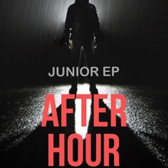 Junior EP - After Hour
