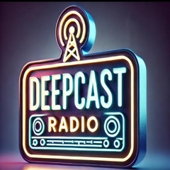 DEEPCAST radio #014