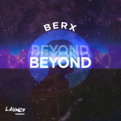 Berx - Beyond