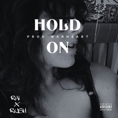 HOLD ON (Slowed)
