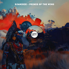 DJAMIRZE - Prince Of The Wind (Original Mix) [YHV RECORDS]