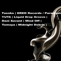 #4 2021/01/10/LiquidDropGroove&MINDOFF-Secret Party-OPENING SET