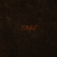 Tags(Prod. Pleur)