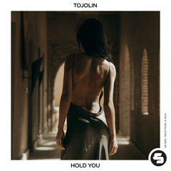 Tojolin - Hold You
