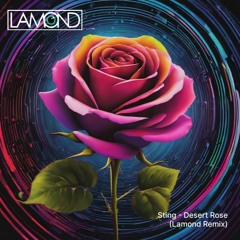 Sting - Desert Rose (Lamond Remix)
