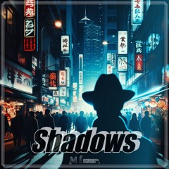 Shadows (out now on bandcamp & spotify)