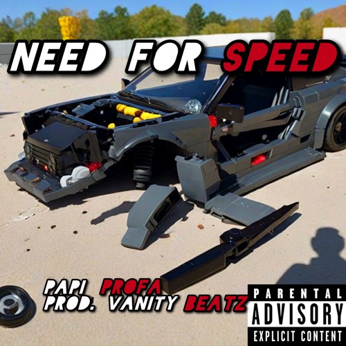Papi Profa - Need For Speed (Prod. Vanity Beatz)