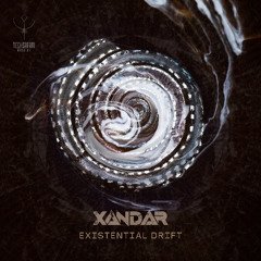 Xandar - Existential Drift | OUT NOW @ Techsafari records