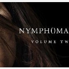 Nymphomaniac: Vol. II (2013) FULLMOVIE 720p BestOnLine at home 925420
