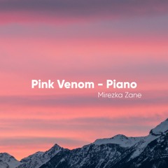 Pink Venom - Piano