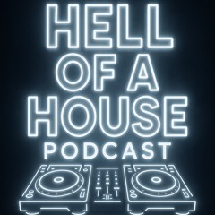 HELL OF A HOUSE PODCAST EPISODE 1