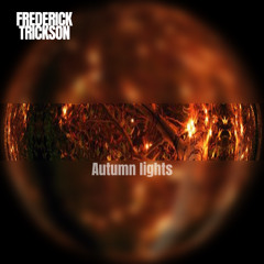 Frederick Trickson - Autumn lights
